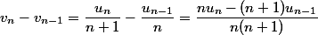 v_n-v_{n-1}=\dfrac{u_n}{n+1}-\dfrac{u_{n-1}}n=\dfrac{nu_n-(n+1)u_{n-1}}{n(n+1)}